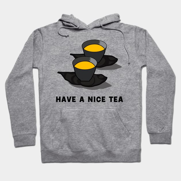 have a nice tea with japanese tea white edition Hoodie by rsclvisual